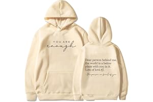 blucagand Dear Person Behind Me hoodie Men Women Mental Health You're Enough Oversized Inspirational Graphic Pullover Blouse Top
