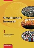 Gesellschaft bewusst / Bisherige Ausgabe: Gesellschaft bewusst - Ausgabe 2009 Nord: Schülerband 1 by 