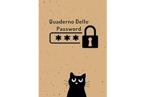 Quaderno Delle Password: Per Registrare Password, Nomi Utente e Dati Di Accesso Su Internet, Elenco alfabetico, Formato A5 .