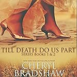 Till Death Do Us Part Series: Books 1-2