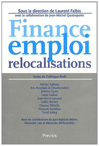 Finance, emploi et relocalisations francais Finance, emploi et relocalisations francais