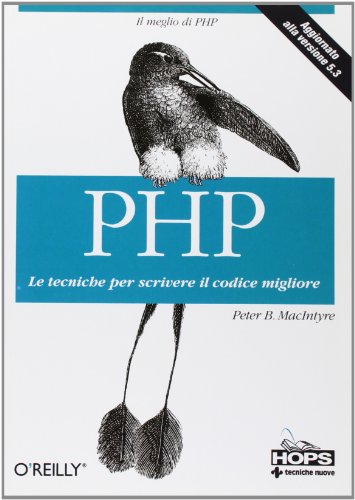 PHP. Le tecniche per scrivere il codice migliore libro