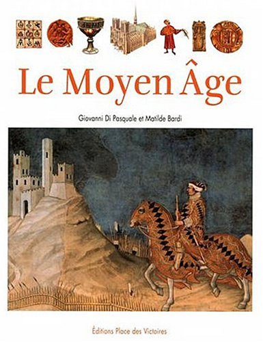 Le Moyen Age
