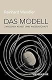 Image de Das Modell zwischen Kunst und Wissenschaft.