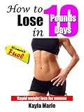 Image de HOW TO LOSE 10 POUNDS IN 10 DAYS (WOMEN'S FUEL) (English Edition)