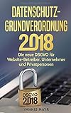 Image de Datenschutz Grundverordnung 2018: Die neue DSGVO für Website Betreiber, Unternehmer und Privatperso