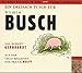 Ein Dreifach Tusch für Wilhelm Busch (Die Andere Bibliothek im Ohr) by 