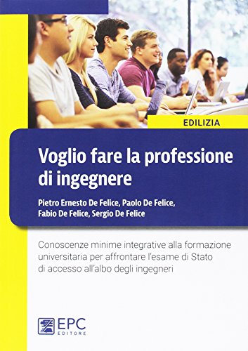 Voglio fare la professione di ingegnere libro