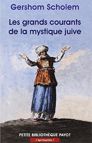 Les grands courants de la mystique juive en ligne Les grands courants de la mystique juive en ligne