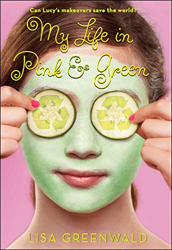 My Life in Pink & Green: Pink & Green Book One (Pink & Green series 1) (English Edition) livre