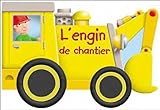 L'engin de chantier