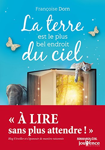 couverture de : La terre est le plus bel endroit du ciel