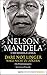 Dare Not Linger - Wage nicht zu zögern: Die Präsidentenjahre. Autorisierte Biografie by Nelson Mandela, Mandla Langa