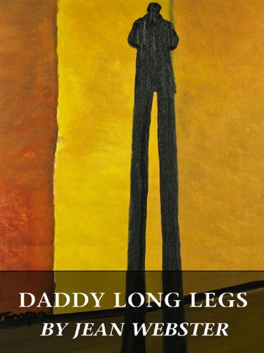 DADDY LONG LEGS (Illustrated) (English Edition) livre