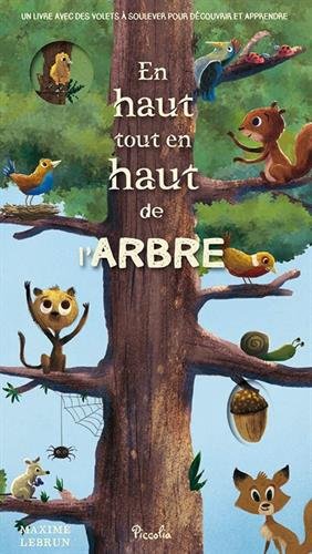 couverture de : En haut, tout en haut de l'arbre