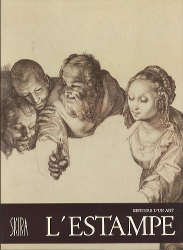 L'Estampe (Histoire d'un art) francais