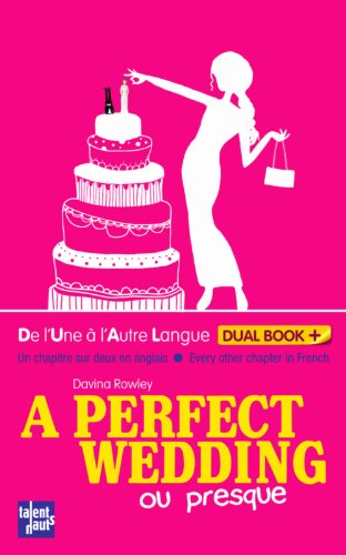 A perfect wedding, ou presque