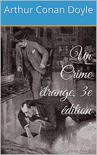 Un Crime étrange, 3e édition Un Crime étrange, 3e édition