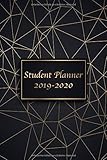  Student Planner 2019 - 2020: Planners and Organizers for Women - Your Daily, Weekly and Monthly Planner for Students 2019 and 2020  Acadamic Planner, ... High School and College and Schedule Agenda