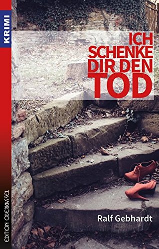 Preisvergleich Produktbild Ich schenke dir den Tod (Krimi)