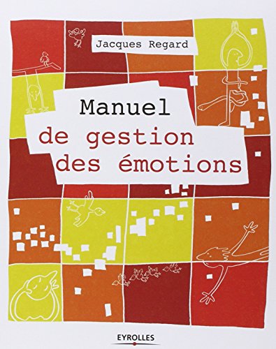 couverture de : Manuel de gestion des &eacute;motions