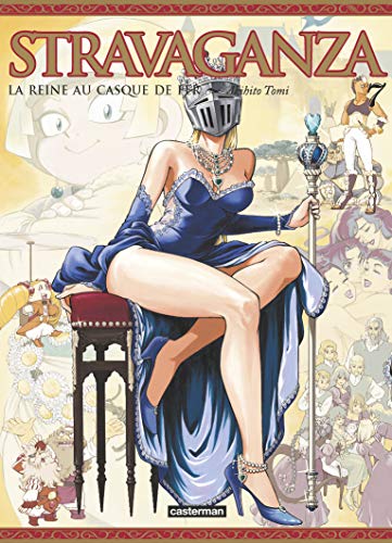 Stravaganza : La Reine au Casque de Fer — Tome 7