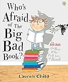 Who's Afraid of the Big Bad Book? by Lauren Child