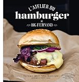 L ATELIER DU HAMBURGER DE BIG FERNAND