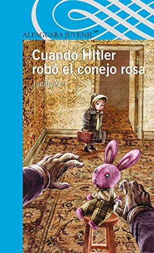 Cuando Hitler rob?3 el conejo rosa (Spanish Edition) by Judith Kerr (2015-01-05)