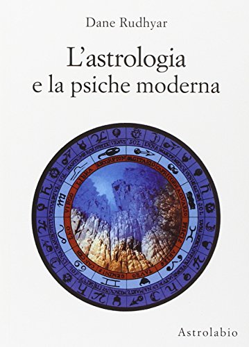 L'astrologia e la psiche moderna