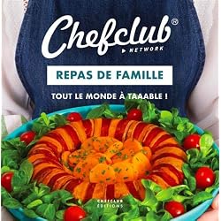 Repas de famille : Tout le monde à taaable !