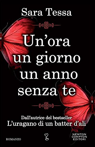 Un'ora, un giorno, un anno senza te Un'ora, un giorno, un anno senza te