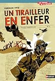 Verdun 1916 - Un tirailleur en enfer