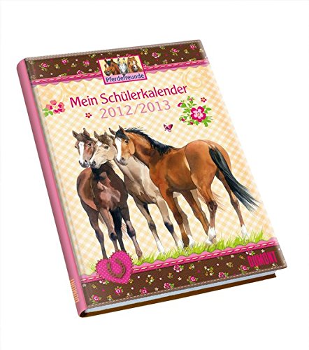 Pferdefreunde 2012/2013 Mein Schülerkalender