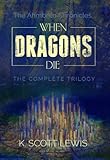 Image de When Dragons Die: The Complete Edition (The Ahmbren Chronicles) (English Edition)