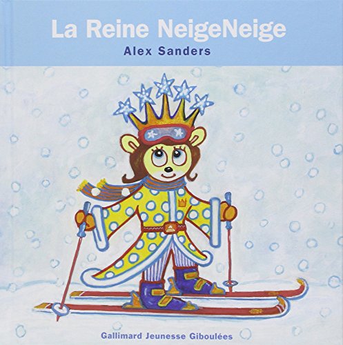 couverture de : La reine Neige Neige