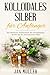 Produktbild Kolloidales Silber für Anfänger: Das natürliche Antibiotikum, das  Entzündungen hemmt und das Immunsystem stärkt.