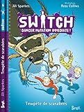 Switch, Tome 6 : Tempête de scarabées