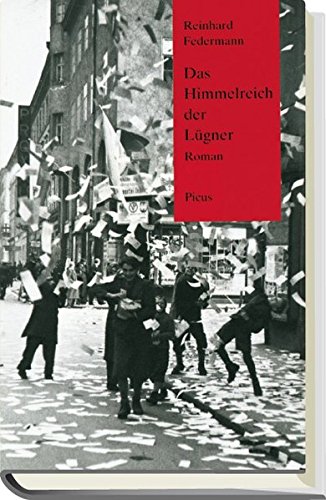 Das Himmelreich der Lügner: Roman
