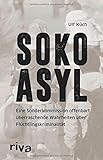 Bücher Neuerscheinungen 2022 - SOKO Asyl von Ulf Küch