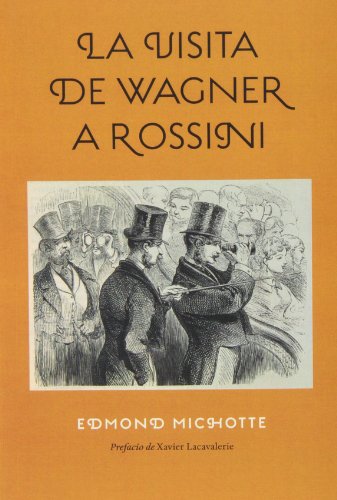 Download La Visita De Wagner A Rossini