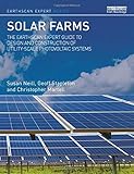 Image de Solar Farms: The Earthcan Expert Guide to Design and Construction of Utility-scale Photovoltaic Systems