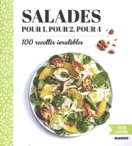 Salades pour 1, pour 2, pour 4