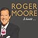 Roger Moore: À Bientôt... by