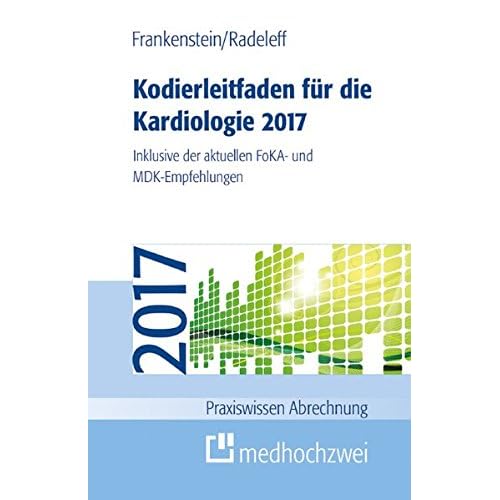 Pdf Kodierleitfaden Fur Die Kardiologie 2017 Praxiswissen Abrechnung Kostenlos Download Logisch Wissenschaftsbuch Epub Download Online