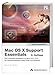 Mac OS X Support Essentials: Das offizielle Handbuch zu Mac OS X 10.5 für Administratoren, Help Desk und Support by