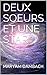 DEUX SOEURS ET UNE STAR