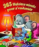 365 Histoires-minute pour s'endormir