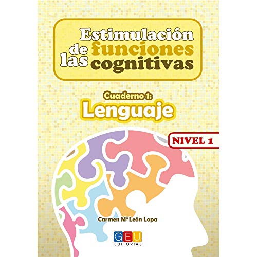 Estimulación de las Funciones Cognitivas - Lenguaje - Nivel 1 Cuaderno 1