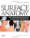 Price comparison product image Surface Anatomy: The Anatomical Basis of Clinical Examination, 4e